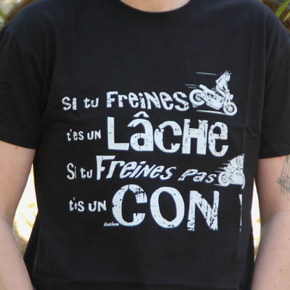 T-shirt homme motard en coton, imprimé avec une citation humoristique sur le freinage en moto. Confortable et stylé pour tous les motards.